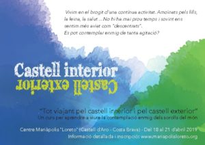 Curs "Castell interior, castell exterior" @ Centre Mariàpolis Loreto | Castell-Platja d'Aro | Catalunya | Espanya