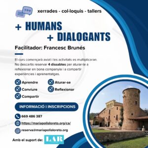 Humans i Dialogants · sessió 1 del curs @ Centro Mariàpolis Loreto